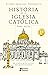 Historia de la Iglesia Católica para laicos (Spanish Edition)