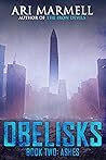 Ashes (Obelisk #2) Ashes (Obelisk #2)