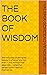 The Book of Wisdom : She had a way of seeing the beauty in whoever she met, even — and perhaps most especially — when that person couldn't see it in themselves...