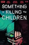 Something is Killing the Children #28 by James Tynion IV