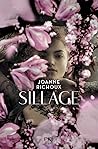 Sillage by Joanne Richoux