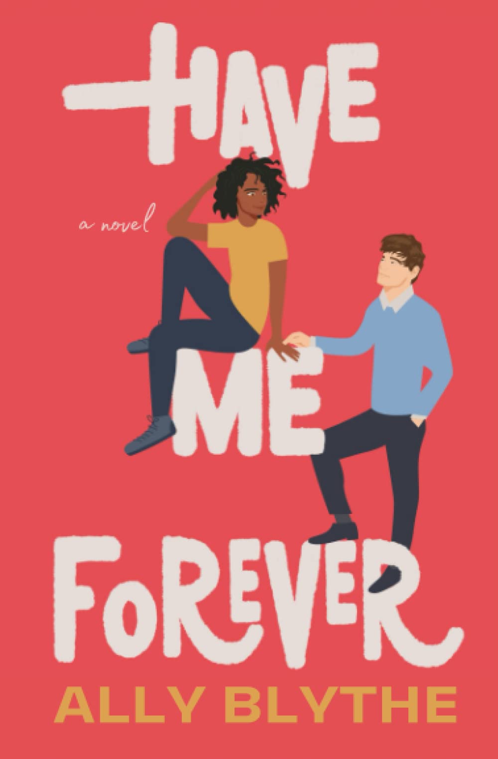Have Me Forever (Paperback)
