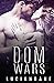 Dom Wars Round Three: Round 3