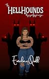 The Hellhounds (Quaker's Wharf, #3) The Hellhounds (Quaker's Wharf, #3)