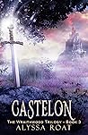 Castelon by Alyssa Roat