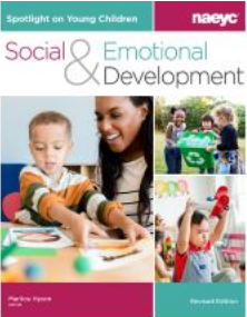 Spotlight on Young Children: Social and Emotional Development, Revised Edition (Paperback)