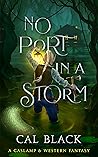 No Port in a Storm by Cal  Black