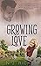 Growing Love (Stevensville ...