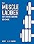 The Muscle Ladder: Get Jack...
