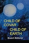 Child of Covar Child of Earth