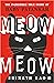 Meow Meow: The Incredible T...