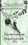 No me busques: At...