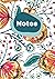 Notes: Floral notebook with lined pages. 7x10 size, 100 pages. Women's journal or diary with bright bold orange, green, and pink flowers.