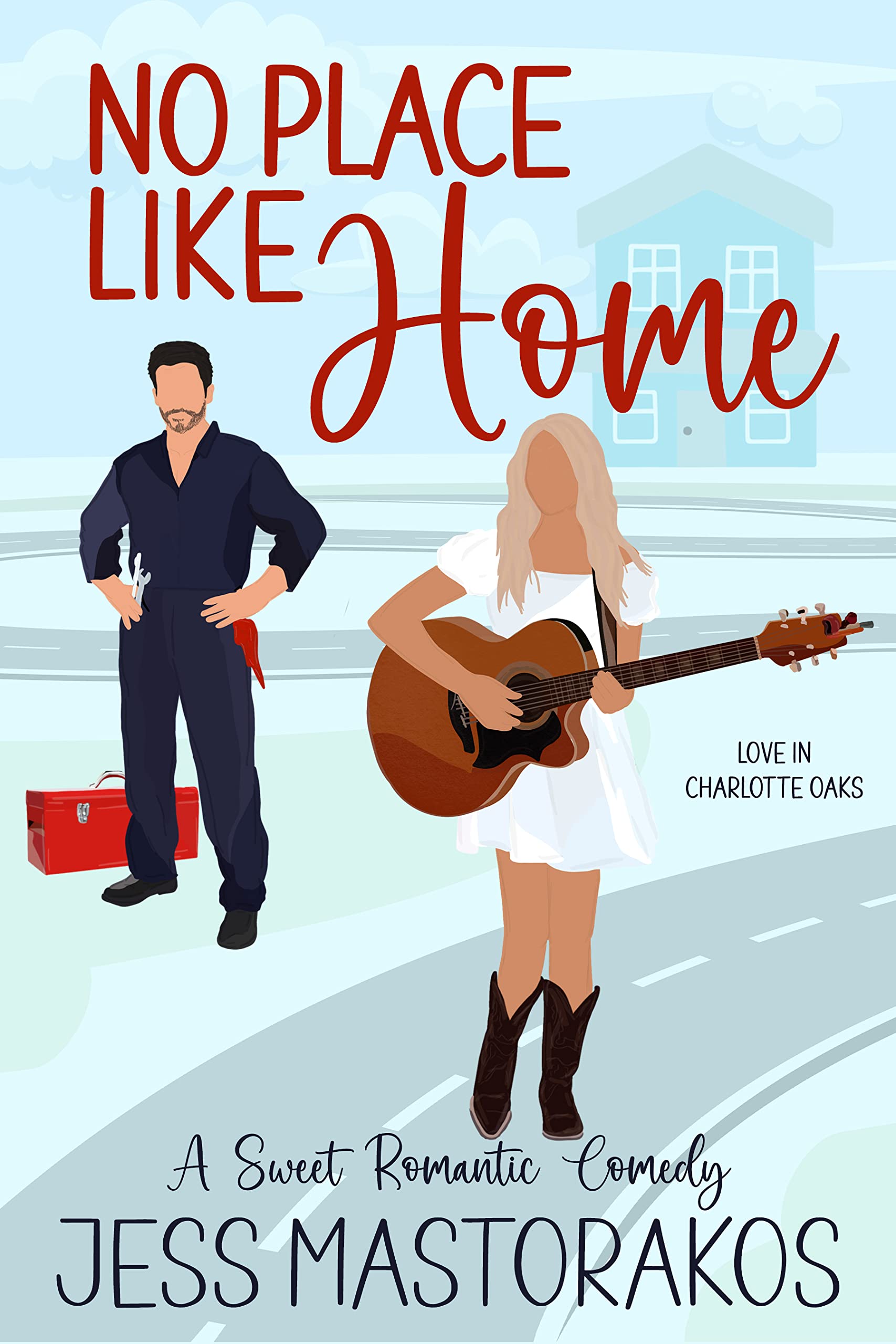 No Place Like Home  (Love in Charlotte Oaks Book 1)