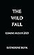 The Wild Fall