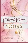 Forever yours by Vanessa Kolwitz