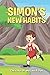 Simon's New Habits: Book Se...