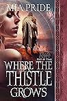 Where the Thistle...