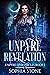 Unpyre Revelation: Unpyre Chronicles Book 1