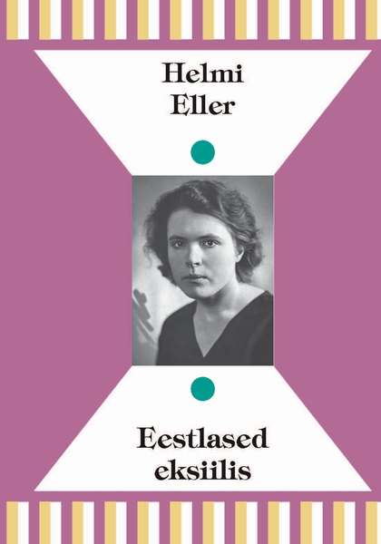 Eestlased eksiilis (Hardcover)