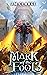 Mark of the Fool 3 (Mark of...