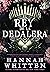 El rey de la dedalera (El reino de la belladonna #1)