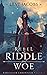 Rebel of Riddle and Woe: An f/f Epic Fantasy Adventure (Tidecaller Chronicles)
