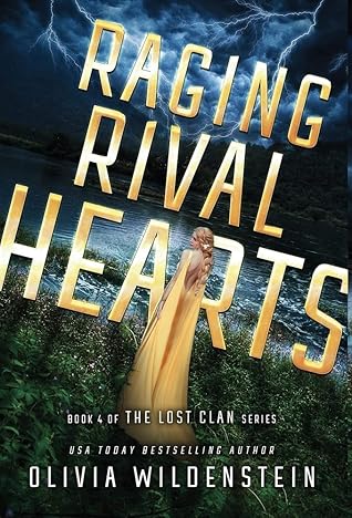 Raging Rival Hearts (The Lost Clan, #4)