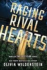 Raging Rival Hearts (The Lost Clan, #4)