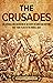 The Crusades by Billy Wellman