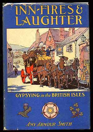 Inn-Fires and Laughter: Gypsying in the British Isles (Hardcover)