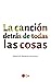 La canción detrás de todas las cosas