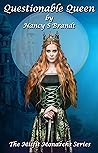 Questionable Queen (Misfit Monarchs Book 2) Questionable Queen (Misfit Monarchs Book 2)