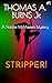 Stripper! (Natalie McMasters Mysteries, #1)