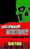 HOLLYWOOD MORTUARY