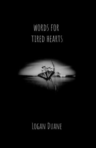 Words for Tired Hearts