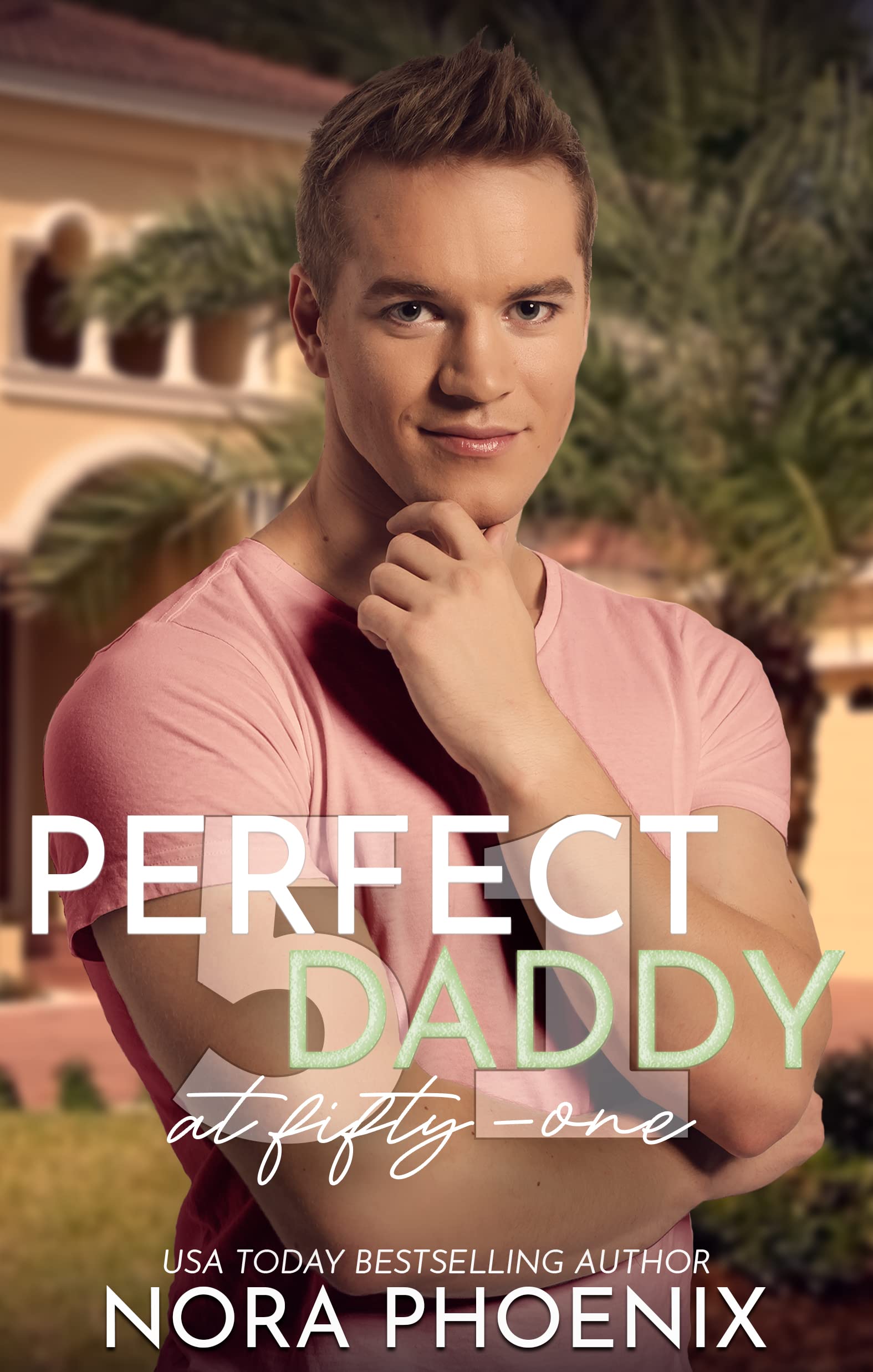 Perfect Daddy at Fifty-One (Forty-Seven Duology)