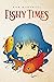 Fishy Times