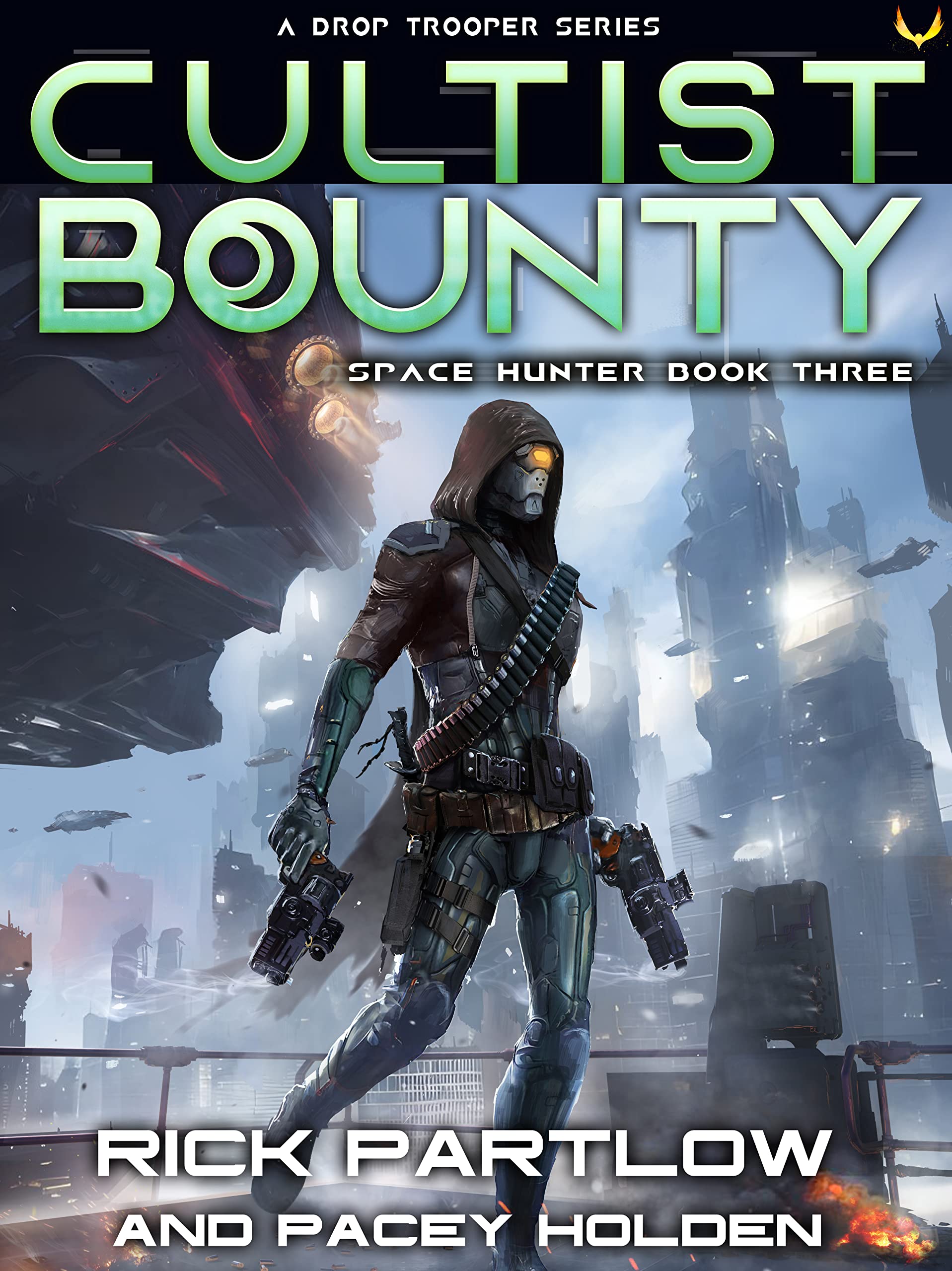Cultist Bounty (Space Hunter War, #3)
