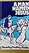 A man named Jesus