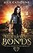 Predetermined Bonds: The High Council Witch Chronicles (The High Council Witch Academy)
