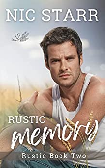 Rustic Memory (Rustic, #2)