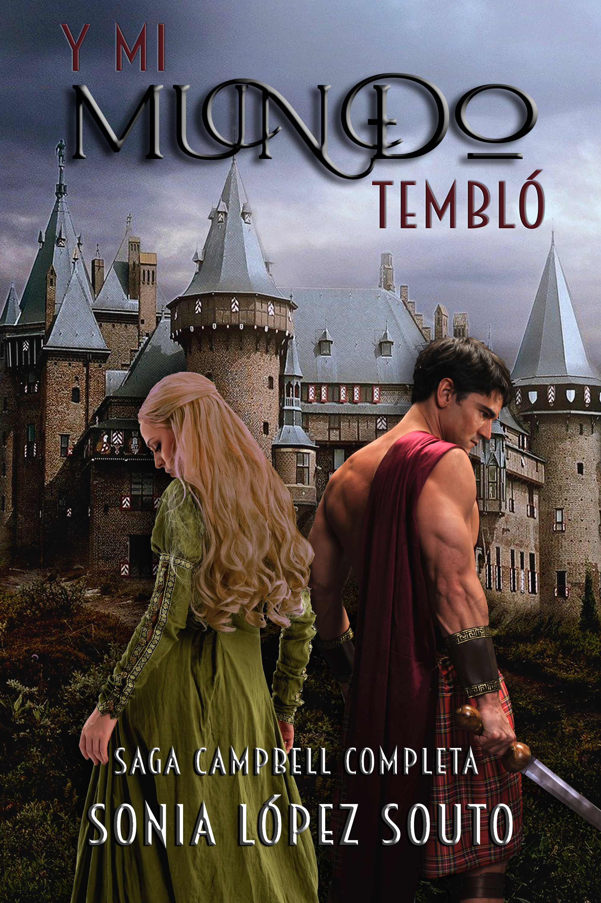 Y mi mundo tembló: Edición especial de la Saga Campbell al completo