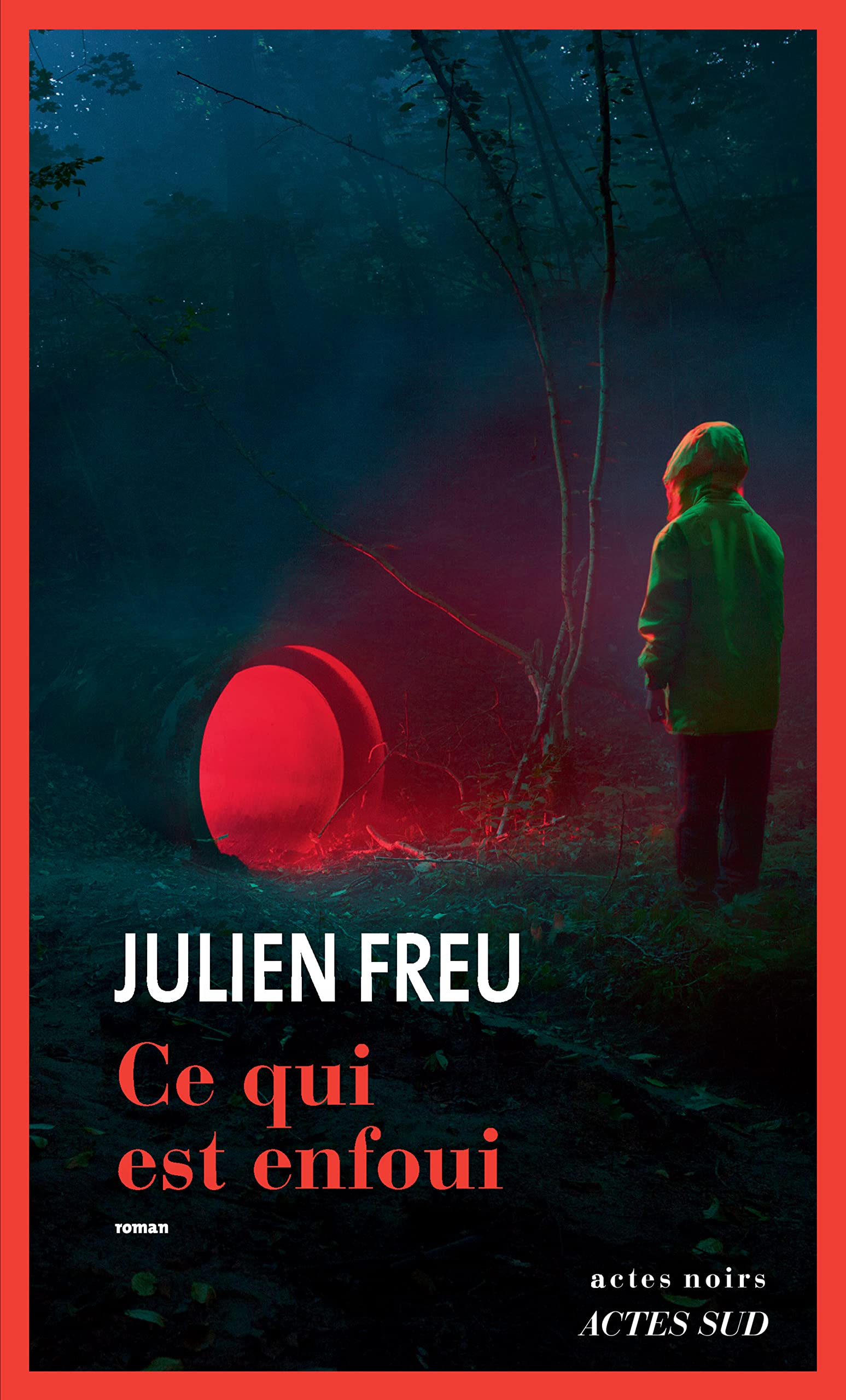 Ce qui est enfoui (French Edition)