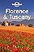 Lonely Planet Florence & Tuscany (Travel Guide)