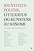 Identitetspolitik, litteratur og kunstens autonomi