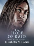 The Hope of Rage