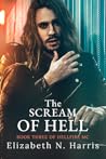 The Scream of Hell (Hellfire MC #3) The Scream of Hell (Hellfire MC #3)