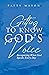 Getting to Know God’s Voice...