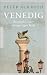 Venedig: Biographie einer einzigartigen Stadt - Mit zahlreichen Abbildungen (German Edition)